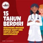 15 Tahun Berdiri, Segudang Inovasi Rumah Sakit KSH untuk Layani Masyarakat