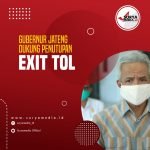 Gubernur Jateng Dukung Penutupan Exit Tol