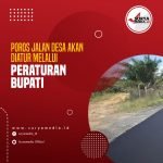 Poros Jalan Desa Akan Diatur Melalui Peraturan Bupati