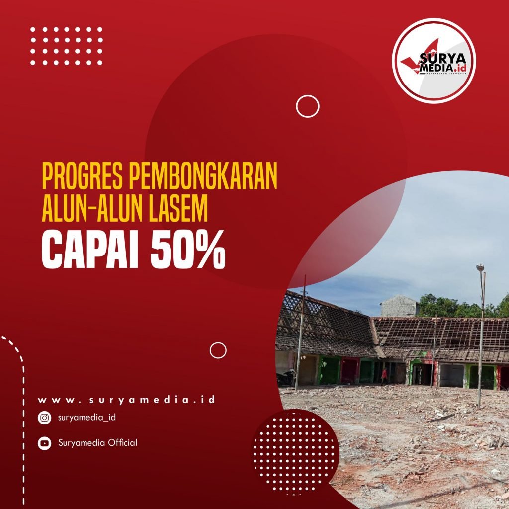 Progres Pembongkaran Alun-Alun Lasem Capai 50 Persen