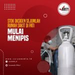 Stok Oksigen Sejumlah Rumah Sakit di Pati Mulai Menipis