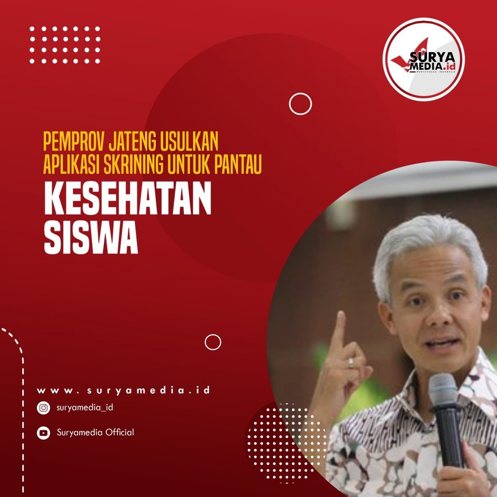 Pemprov Jateng Usulkan Aplikasi Skrining untuk Pantau Kesehatan Siswa