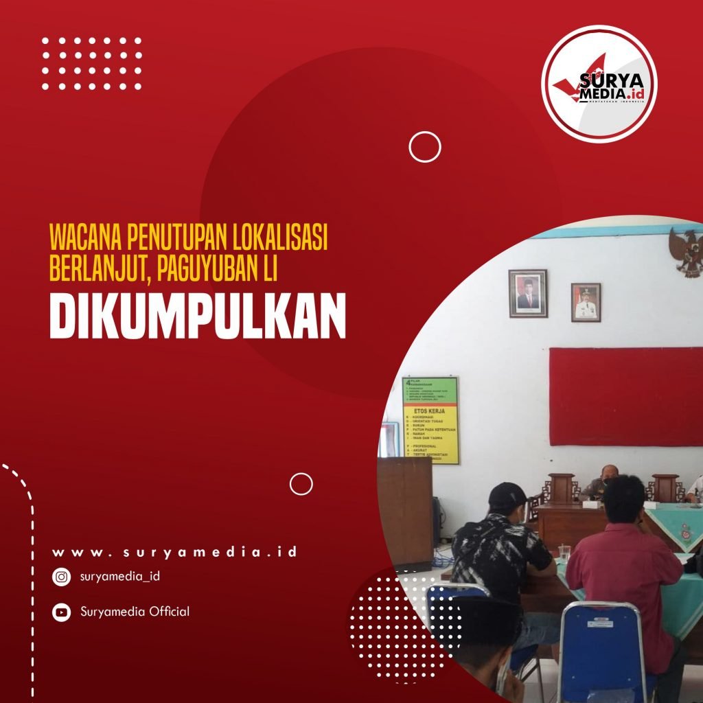 Wacana Penutupan Lokalisasi Berlanjut, Paguyuban LI Dikumpulkan