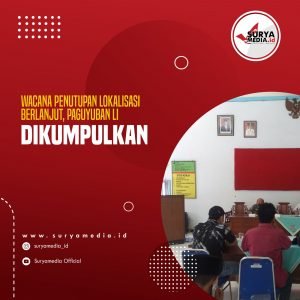 Wacana Penutupan Lokalisasi Berlanjut, Paguyuban LI Dikumpulkan