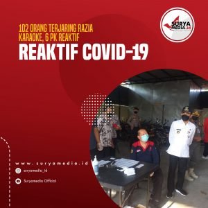 102 Orang Terjaring Razia Karaoke, 6 PK Reaktif Covid-19