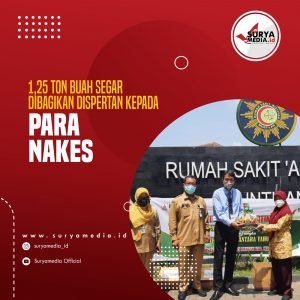 1,25 Ton Buah Segar Dibagikan Dispertan Kepada Para Nakes