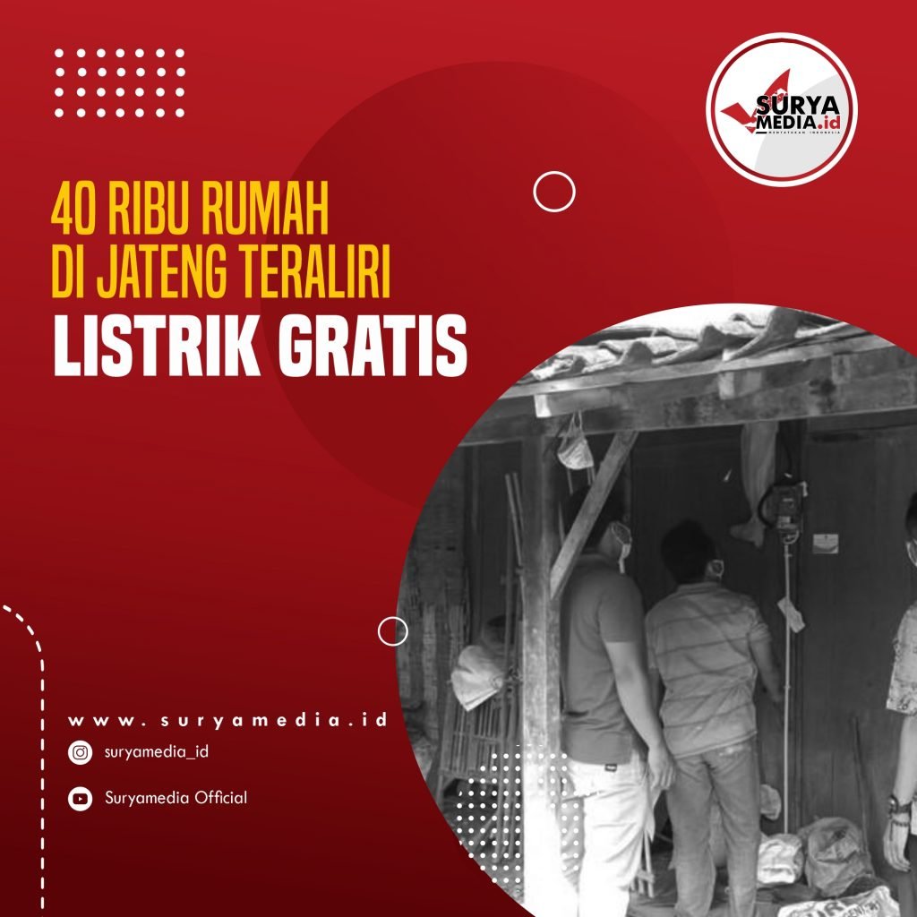 40 Ribu Rumah di Jateng Teraliri Listrik Gratis