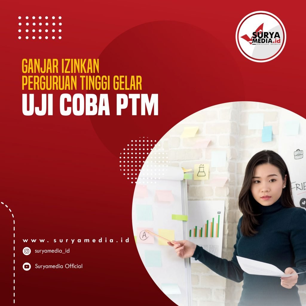 Ganjar Izinkan Perguruan Tinggi Gelar Uji Coba PTM