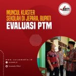 Muncul Klaster Sekolah di Jepara, Bupati Evaluasi PTM