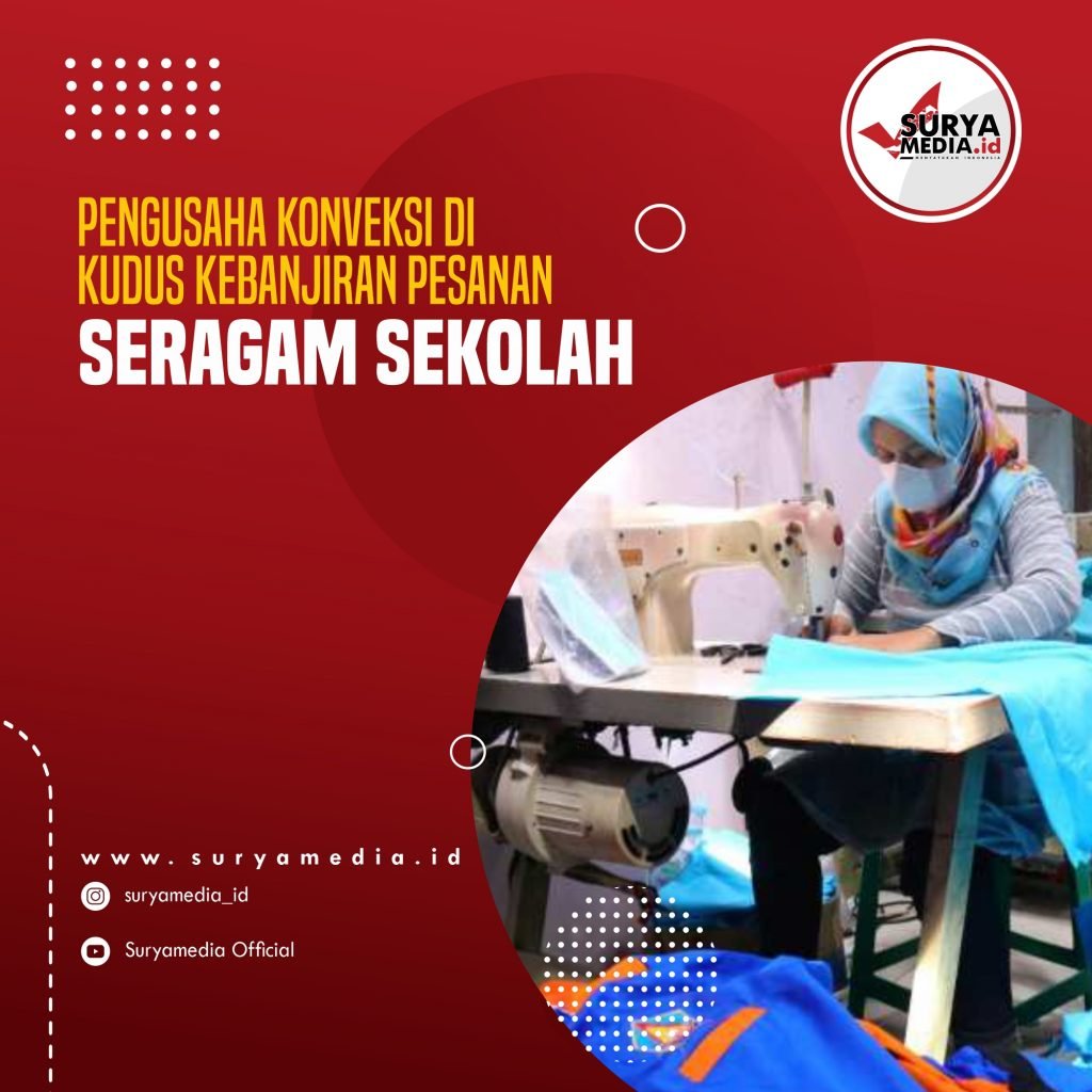 Pengusaha Konveksi di Kudus Kebanjiran Pesanan Seragam Sekolah
