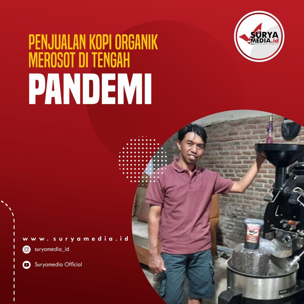 Penjualan Kopi Organik Merosot di Tengah Pandemi