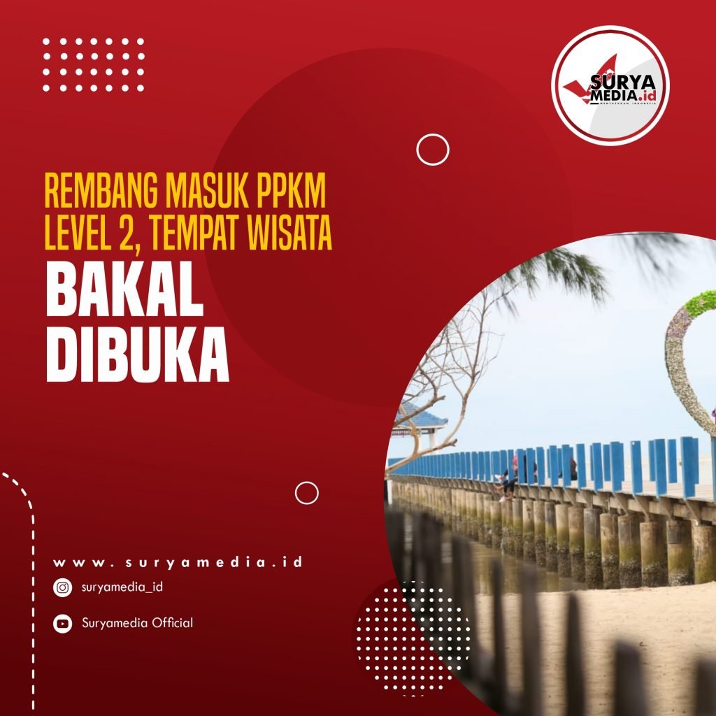 Rembang Masuk PPKM Level 2, Tempat Wisata Bakal Dibuka A