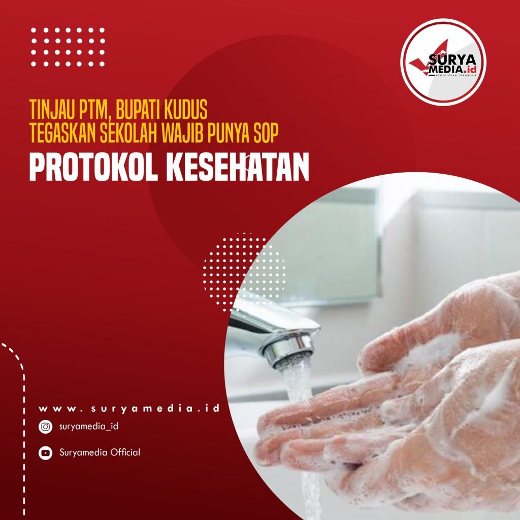 Tinjau PTM, Bupati Kudus Tegaskan Sekolah Wajib Punya SOP Protokol Kesehatan