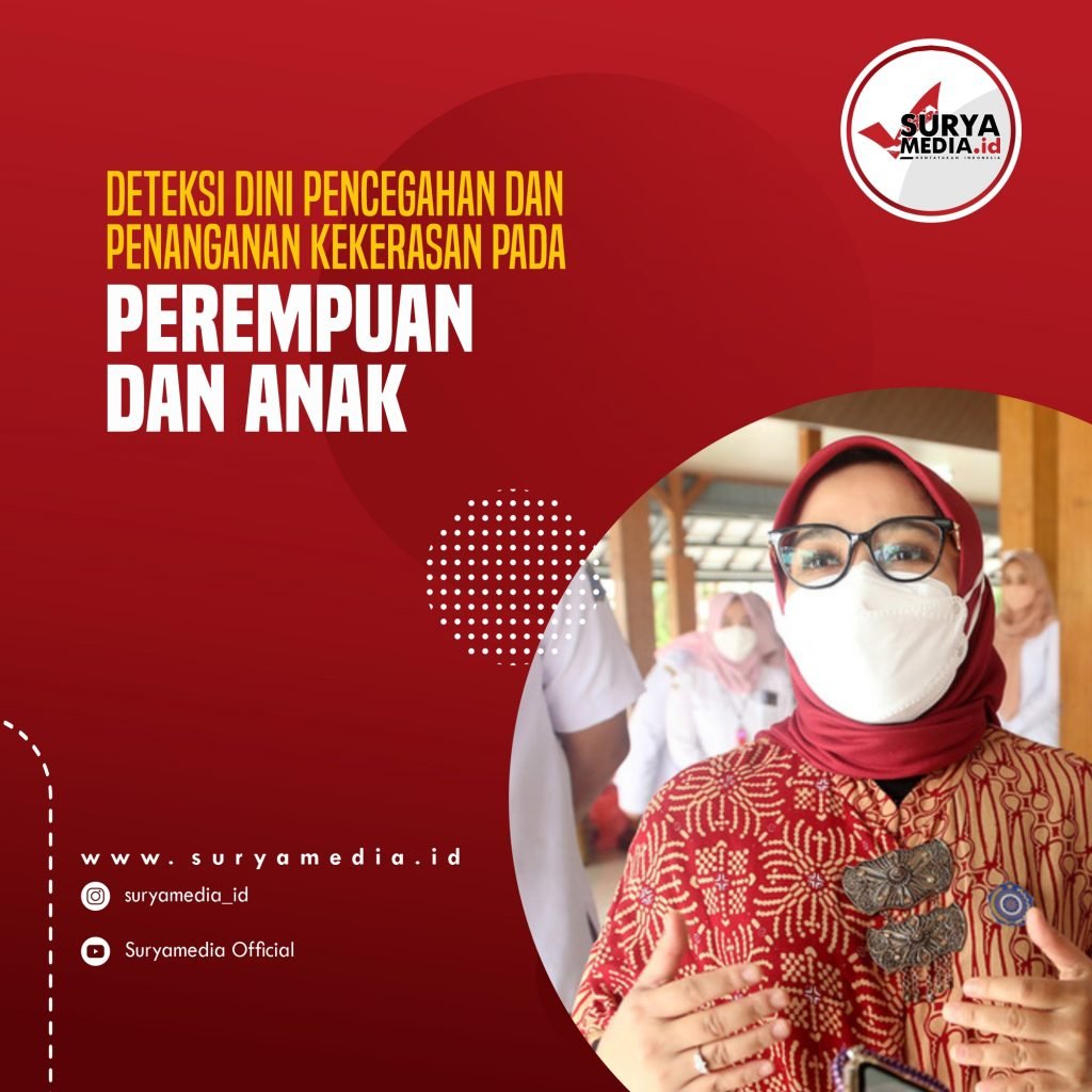 Deteksi Dini Pencegahan dan Penanganan Kekerasan Pada Perempuan dan Anak