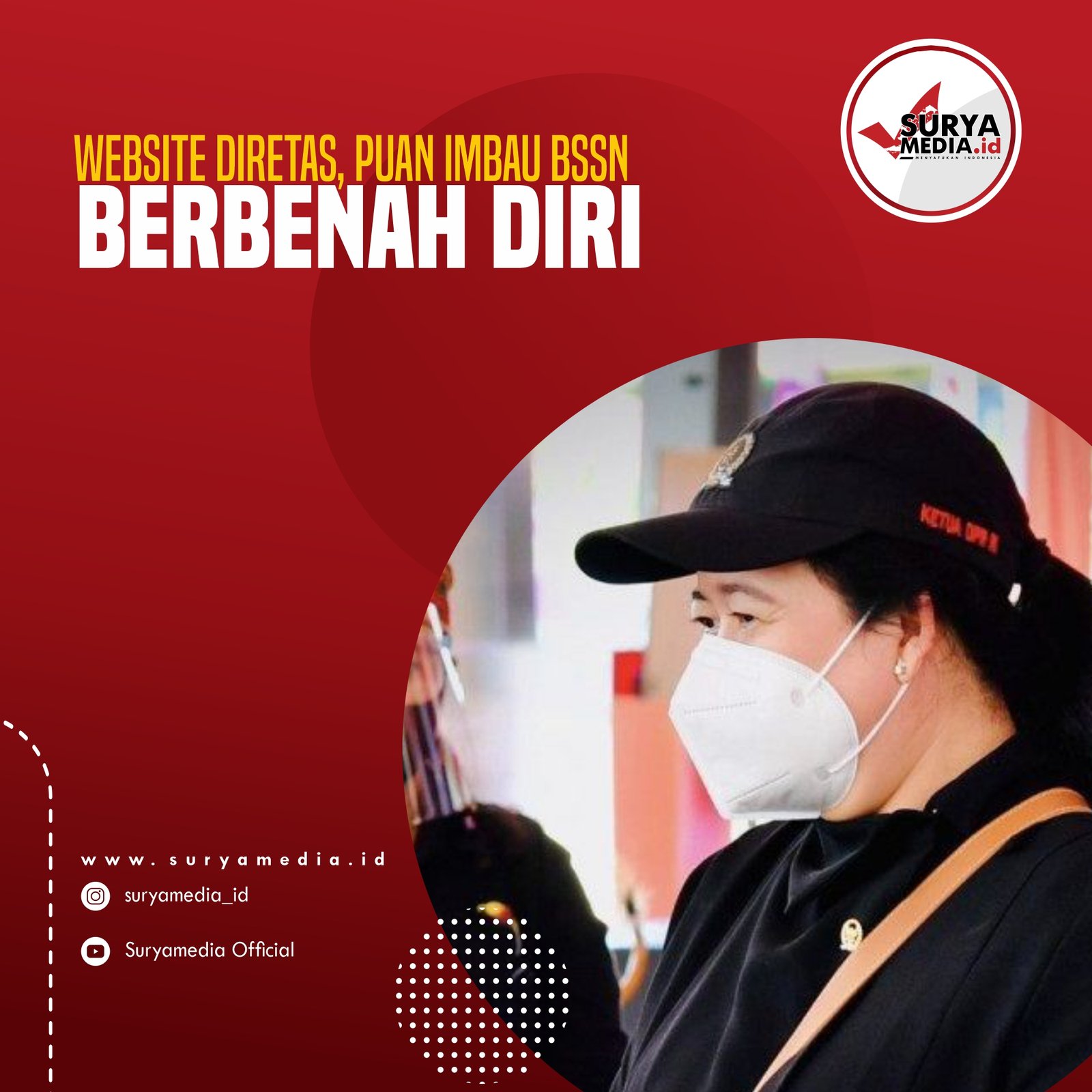 Website Diretas, Puan Imbau BSSN Berbenah Diri
