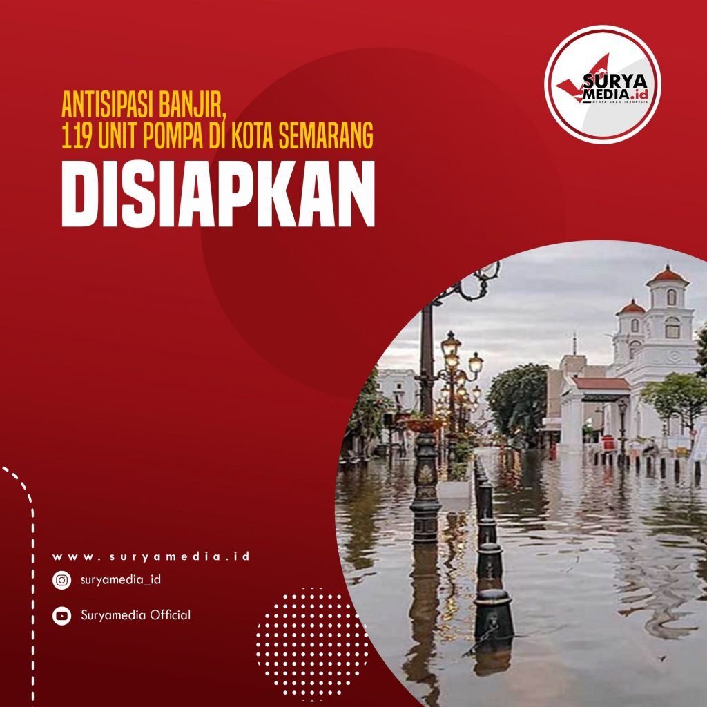Antisipasi Banjir, 119 Unit Pompa di Kota Semarang Disiapkan