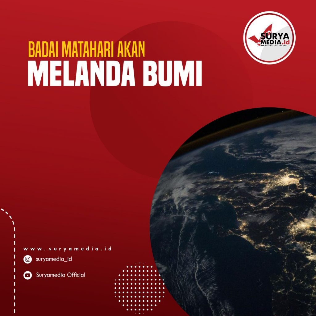 Badai Matahari akan Melanda Bumi