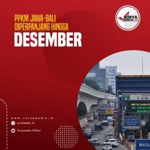 PPKM Jawa-Bali Diperpanjang Hingga Desember