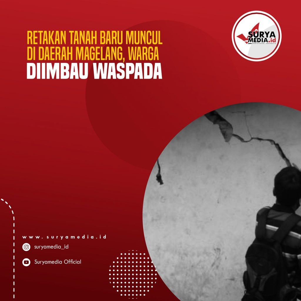 Retakan Tanah Baru Muncul di Daerah Magelang, Warga Diimbau Waspada