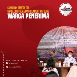 Santunan Dampak Rel Ganda Solo-Semarang Disambut Antusias Warga Penerima