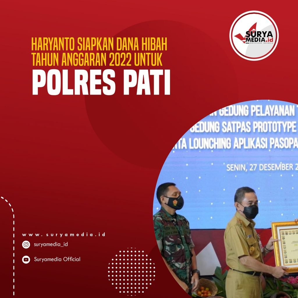 Haryanto Siapkan Dana Hibah Tahun Anggaran 2022 untuk Polres Pati