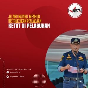 Jelang Nataru, Menhub Instruksikan Penjagaan Ketat di Pelabuhan