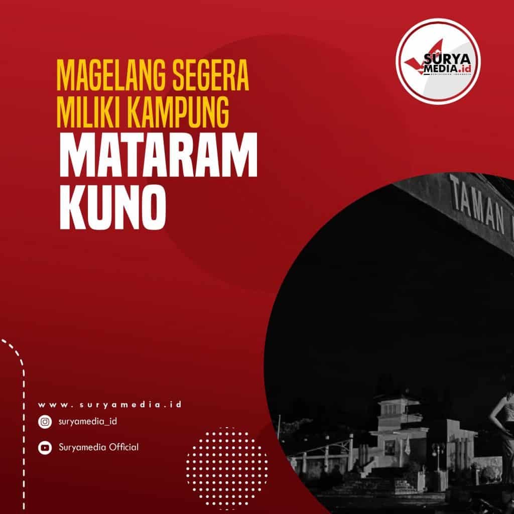 Magelang Segera Miliki Kampung Mataram Kuno