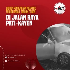 Diduga Pengendara Ngantuk, Sebuah Mobil Tabrak Pohon di Jalan Raya Pati-Kayen