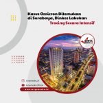 Kasus Omicron Ditemukan di Surabaya, Dinkes Lakukan Tracing Secara Intensif