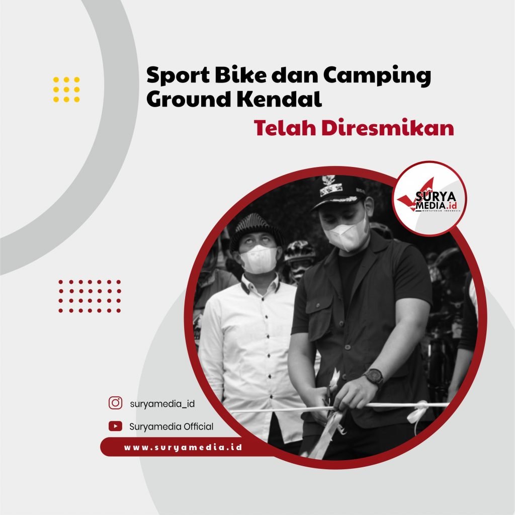 Sport Bike dan Camping Ground Kendal Telah Diresmikan